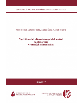 Využitie molekulárno-biologických metód na stanovenie vybraných náhrad mäsa
