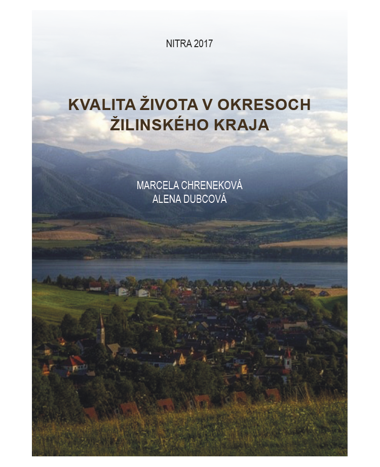 Kvalita života v okresoch Žilinského kraja