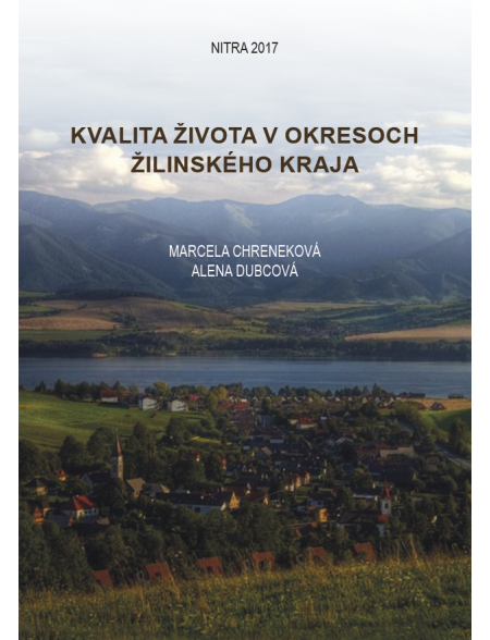 Kvalita života v okresoch Žilinského kraja