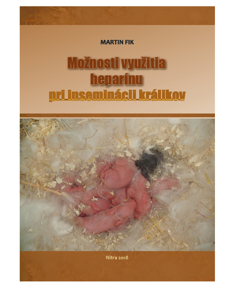 Možnosti využitia heparínu pri inseminácii králikov