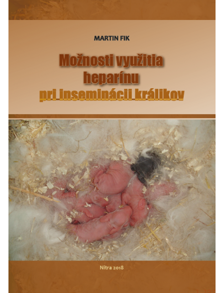 Možnosti využitia heparínu pri inseminácii králikov