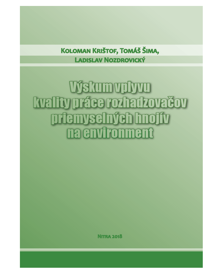 Výskum vplyvu kvality práce rozhadzovačov priemyselných hnojív na environment