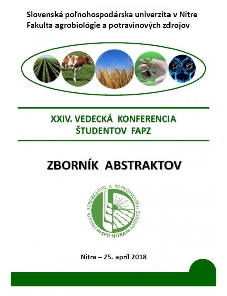 XXIV. Vedecká konferencia študentov Fakulty agrobiológie a potravinových zdrojov