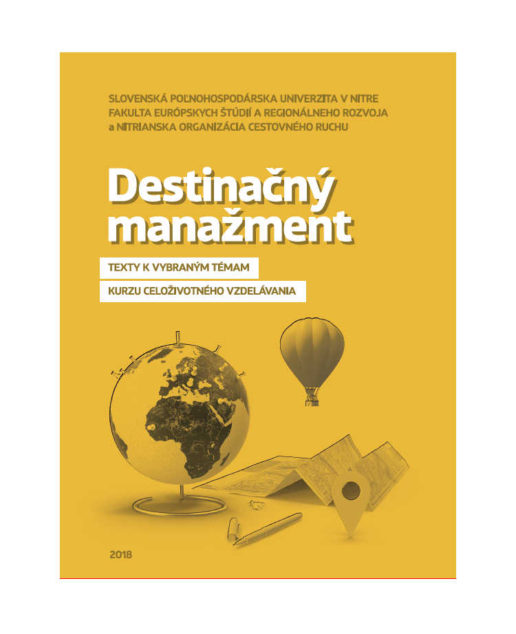Destinačný manažment - texty k vybraným témam kurzu celoživotného vzdelávania