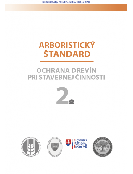 Arboristický štandard 2 - ochrana drevín pri stavebnej činnosti