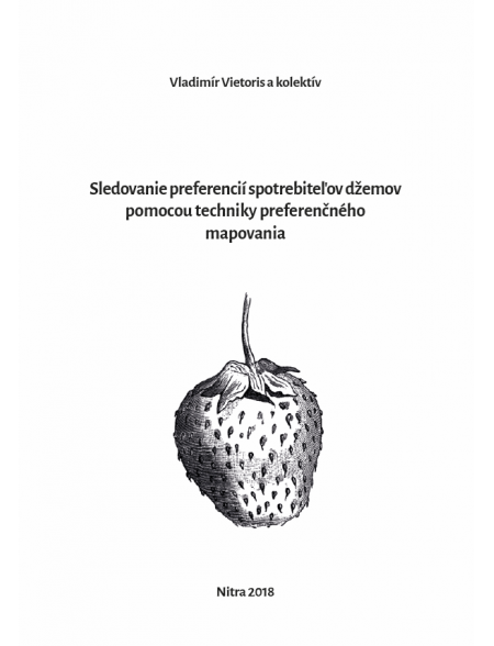 Sledovanie preferencií spotrebiteľov džemov pomocou techniky preferenčného mapovania