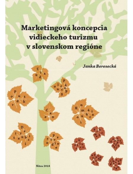 Marketingová koncepcia vidieckeho turizmu v slovenskom regióne