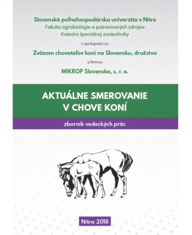 Aktuálne smerovanie v chove koní 2018 - zborník vedeckých prác