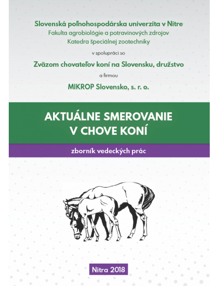 Aktuálne smerovanie v chove koní 2018 - zborník vedeckých prác