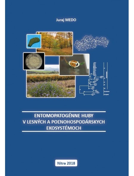 Entomopatogénne huby v lesných a poľnohospodárskych ekosystémoch