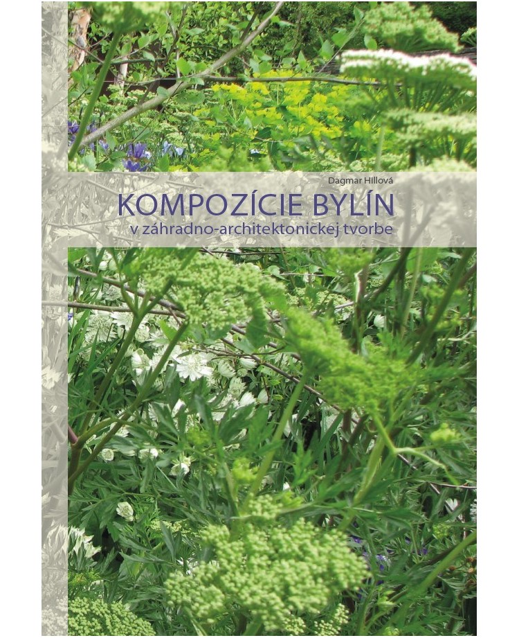 Kompozície bylín v záhradno-architektonickej tvorbe
