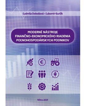 Moderné nástroje finančno-ekonomického riadenia poľnohospodárskych podnikov