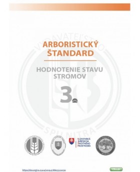 Arboristický štandard 3 - hodnotenie stavu stromov