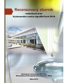 Recenzovaný zborník vedeckých prác Výskumného centra AgroBioTech 2019