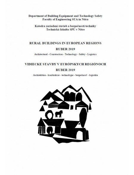 Rural Buildings in European Regions RUBER 2019 Architectural - Construction - Technology - Safety - Logistics