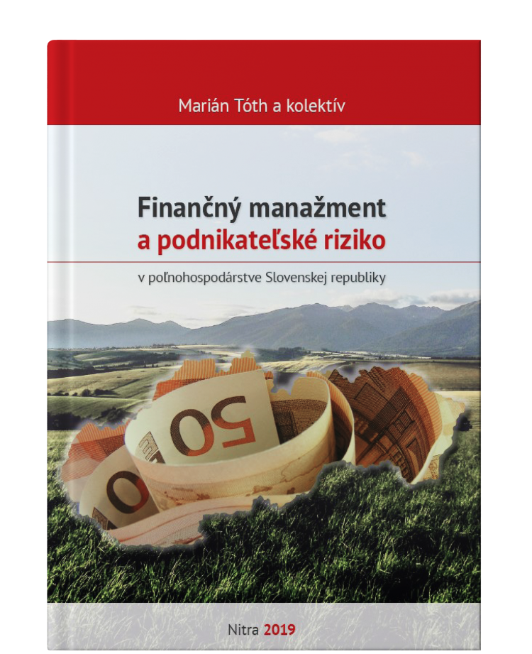 Finančný manažment a podnikateľské riziko v poľnohospodárstve Slovenskej republiky