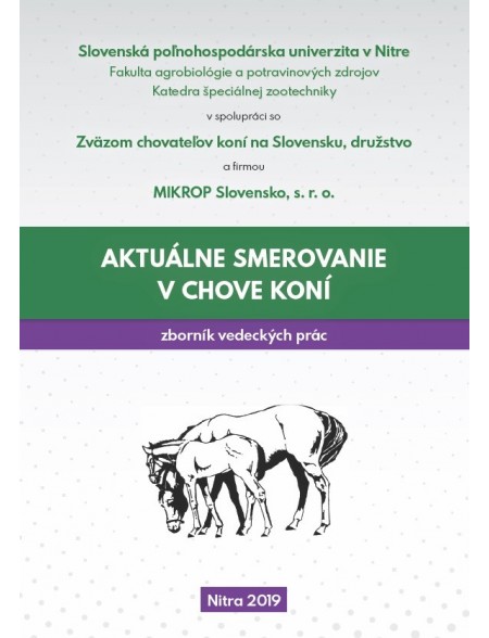 Aktuálne smerovanie v chove koní 2019 - zborník vedeckých prác