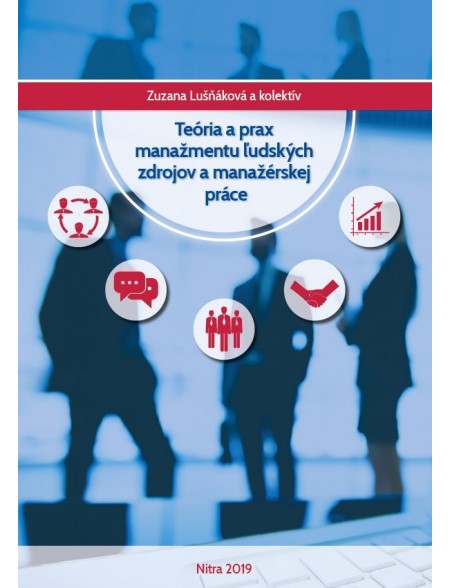 Teória a prax manažmentu ľudských zdrojov a manažérskej práce