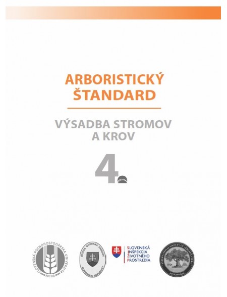 Arboristický štandard 4 - Výsadba stromov a krov