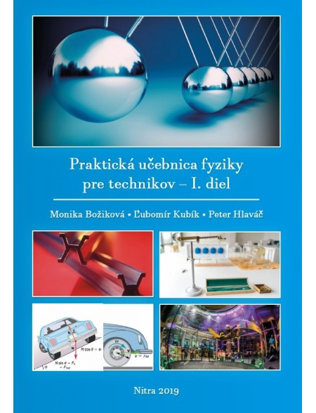 Praktická učebnica fyziky pre technikov - I.diel