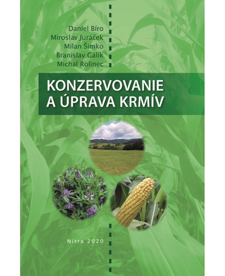 Konzervovanie a úprava krmív