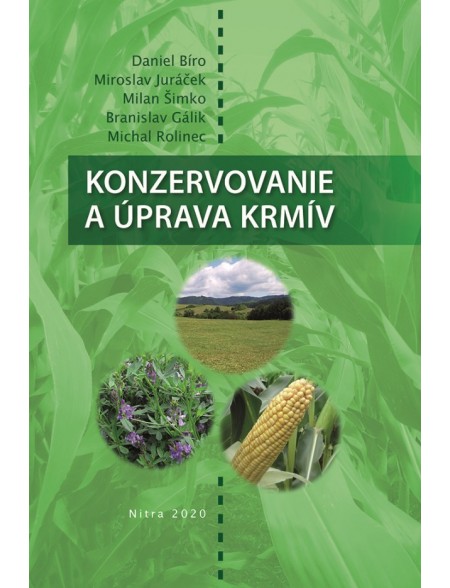 Konzervovanie a úprava krmív