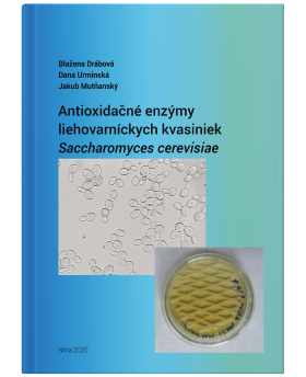 Antioxidačné enzýmy liehovarníckych kvasiniek Saccharomyces cerevisiae