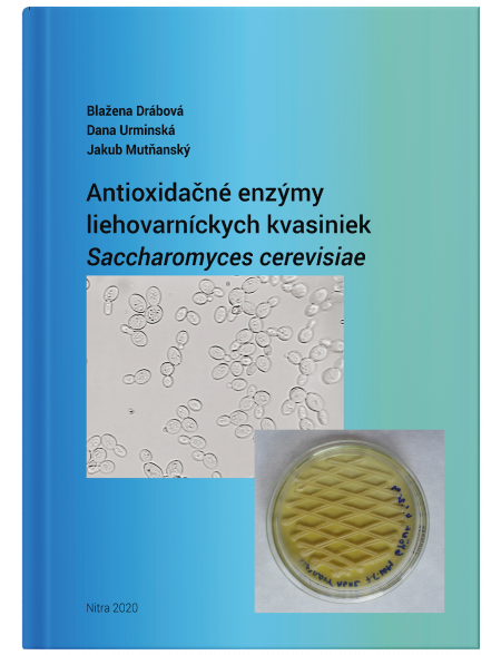 Antioxidačné enzýmy liehovarníckych kvasiniek Saccharomyces cerevisiae