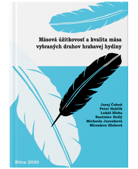 Mäsová úžitkovosť a kvalita mäsa vybraných druhov hrabavej hydiny