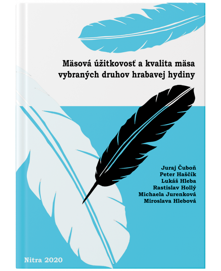 Mäsová úžitkovosť a kvalita mäsa vybraných druhov hrabavej hydiny