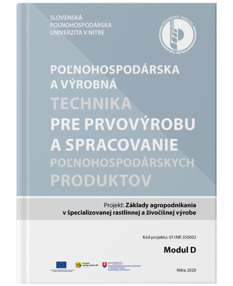 Poľnohospodárska a výrobná technika pre prvovýrobu a spracovanie poľnohospodárskych produktov