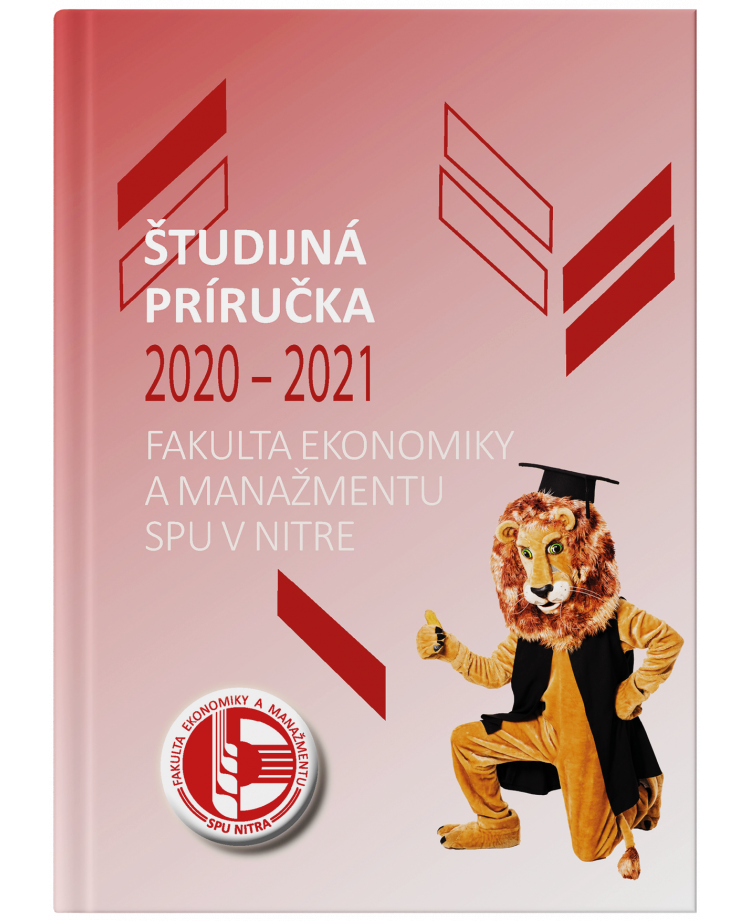 Študijná príručka 2020 – 2021; Fakulta ekonomiky a manažmentu SPU v Nitre