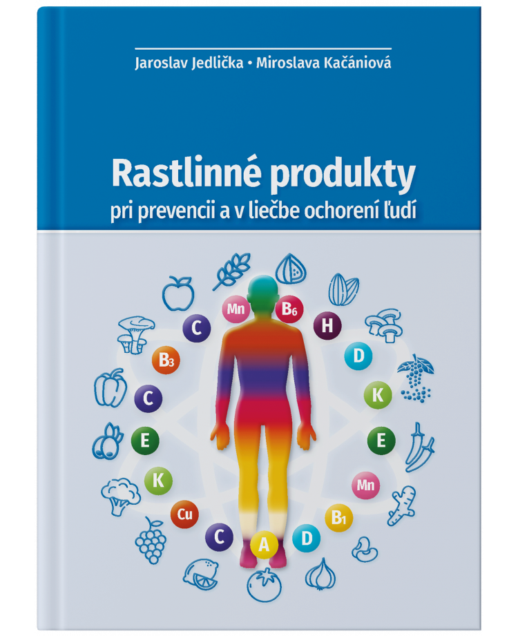 Rastlinné produkty pri prevencii a v liečbe ochorení ľudí