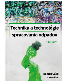 Technika a technológie spracovania odpadov