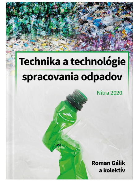 Technika a technológie spracovania odpadov