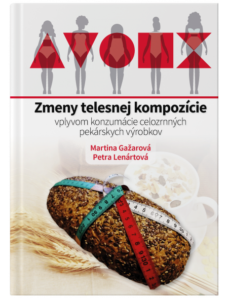 Zmeny telesnej kompozície vplyvom konzumácie celozrných pekárskych výrobkov