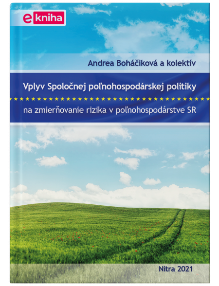 Spoločnej poľnohospodárskej politiky na zmierňovanie rizika v poľnohospodárstve SR
