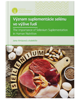 Význam suplementácie selénu vo výžive ľudí