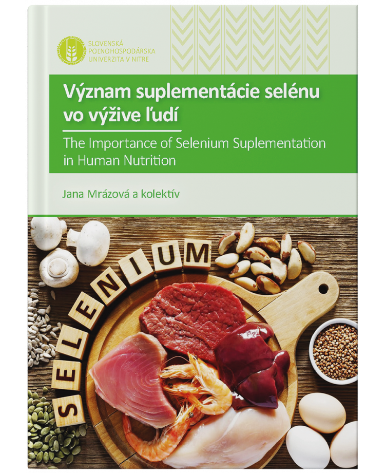 Význam suplementácie selénu vo výžive ľudí