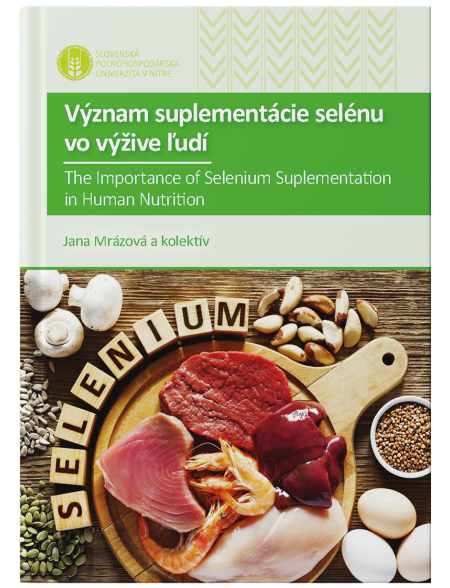 Význam suplementácie selénu vo výžive ľudí