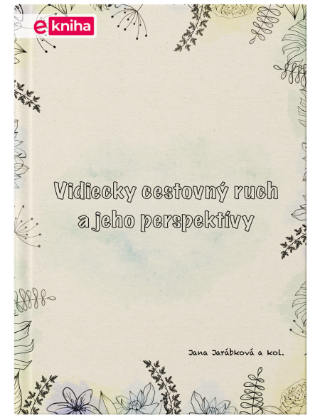 Vidiecky cestovný ruch a jeho perspektívy