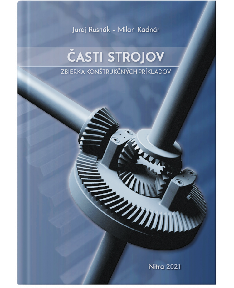 Časti strojov - zbierka konštrukčných príkladov