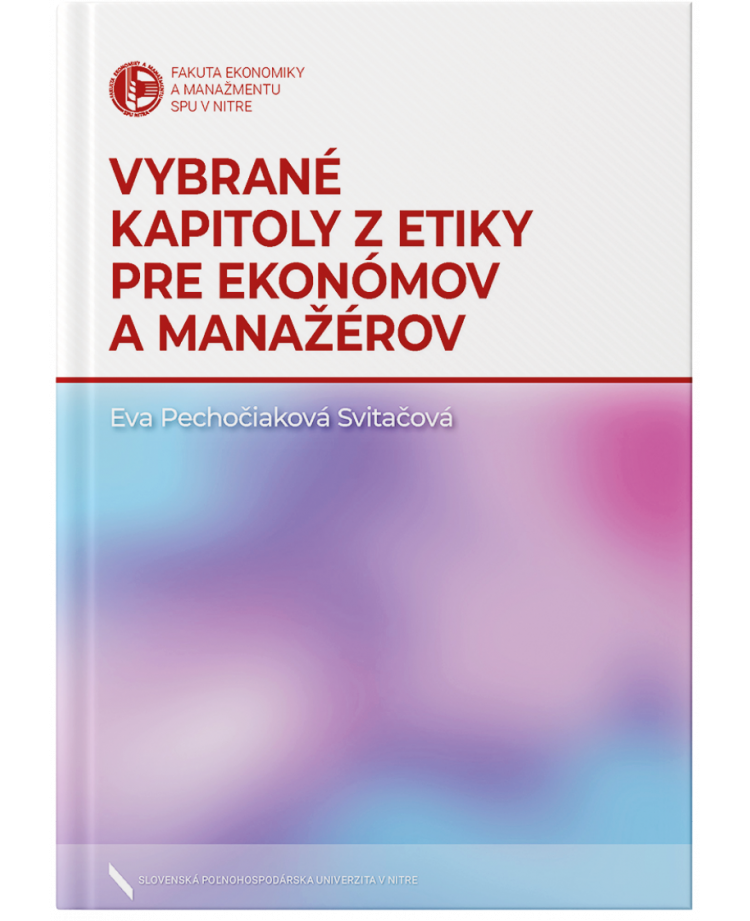 Vybrané kapitoly z etiky pre ekonómov a manžérov