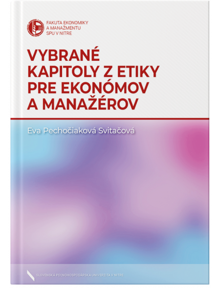 Vybrané kapitoly z etiky pre ekonómov a manžérov