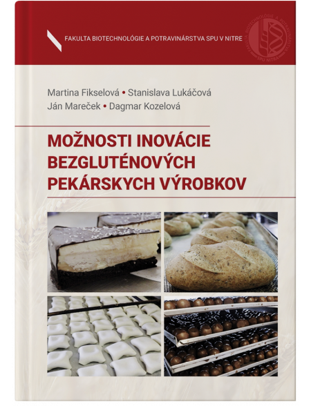 Možnosti inovácie bezgluténových pekárskych výrobkov