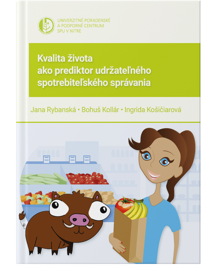 Kvalita života ako prediktor udržateľného spotrebiteľského správania
