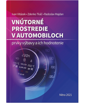 Vnútorné prostredie v automobiloch-prvky výbavy a ich hodnotenie