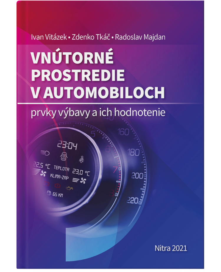 Vnútorné prostredie v automobiloch-prvky výbavy a ich hodnotenie