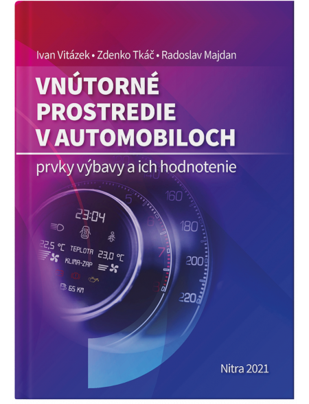 Vnútorné prostredie v automobiloch-prvky výbavy a ich hodnotenie