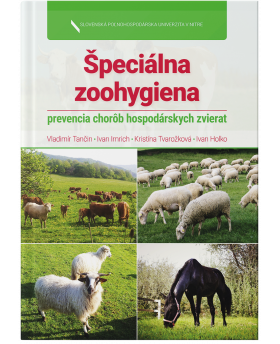 Špeciálna zoohygiena - prevencia chorôb hospodárskych zvierat